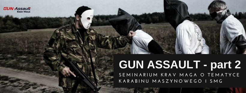 seminarium krav maga gun assault - machine gun