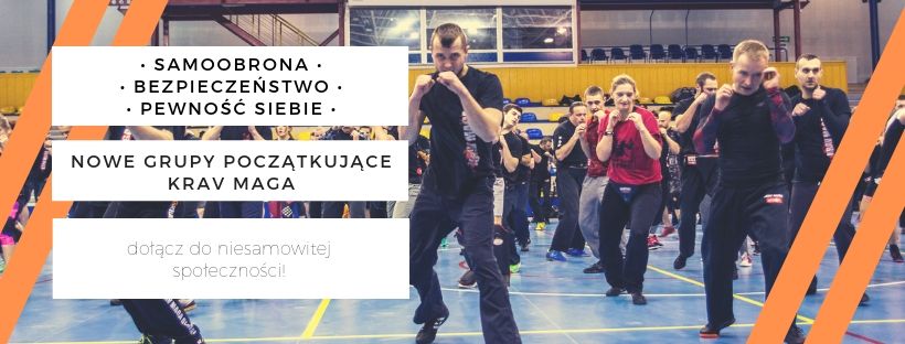 nowe grupy krav maga dla początkujących chorzów jaworzno katowice sosnowiec tarnów tychy zabrze żory rybik